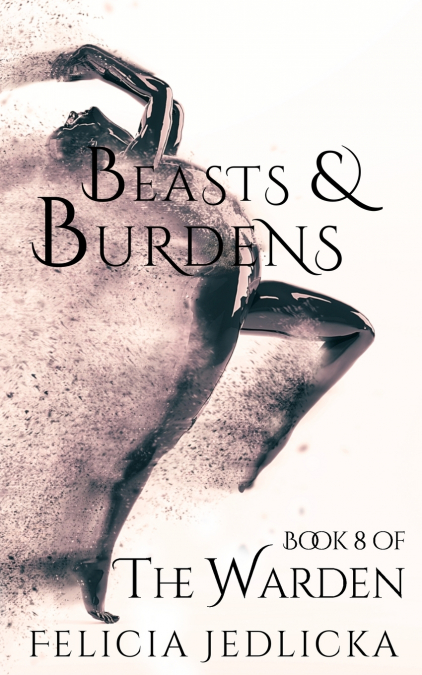 BEASTS AND BURDENS