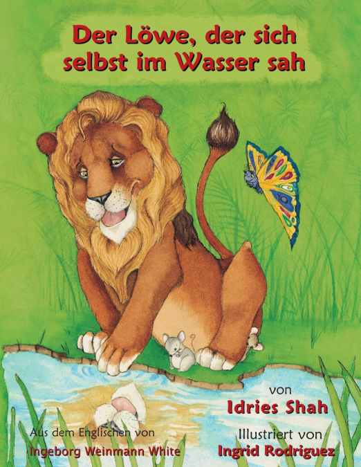 DER LOWE, DER SICH SELBST IM WASSER SAH