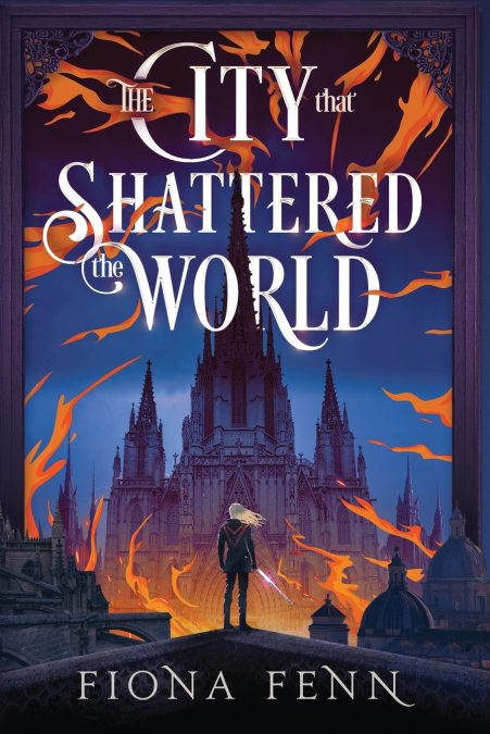 THE CITY THAT SHATTERED THE WORLD