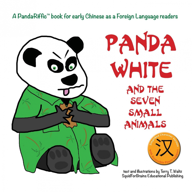 PANDA WHITE AND THE SEVEN SMALL ANIMALS