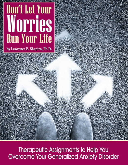DON?T YOUR YOUR WORRIES RUN YOUR LIFE