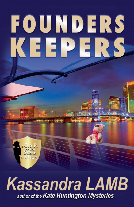 FOUNDERS KEEPERS, A C.O.P. ON THE SCENE MYSTERY