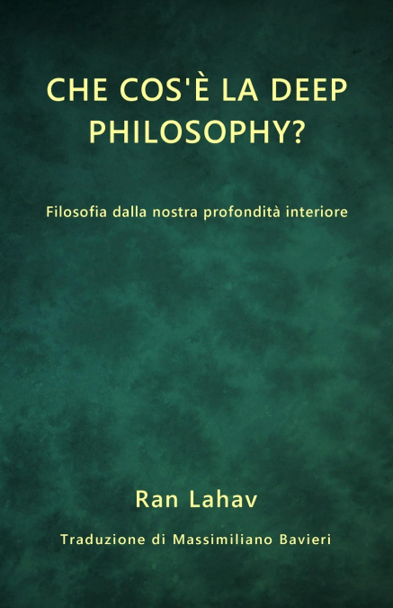 CHE COS?E LA DEEP PHILOSOPHY?