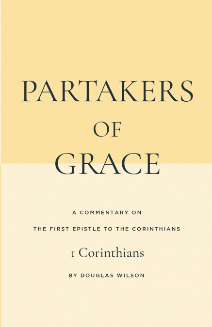 PARTAKERS OF GRACE