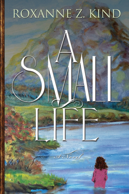 A SMALL LIFE
