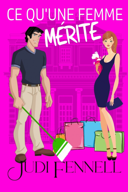 CE QU?UNE FEMME MERITE