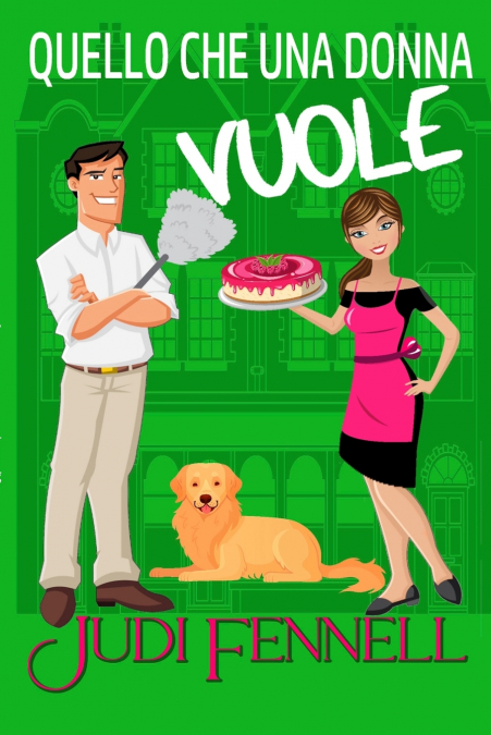 QUELLO CHE UNA DONNA VUOLE