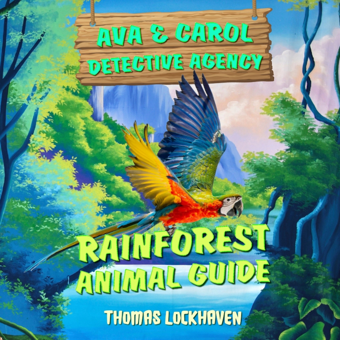RAINFOREST ANIMAL GUIDE