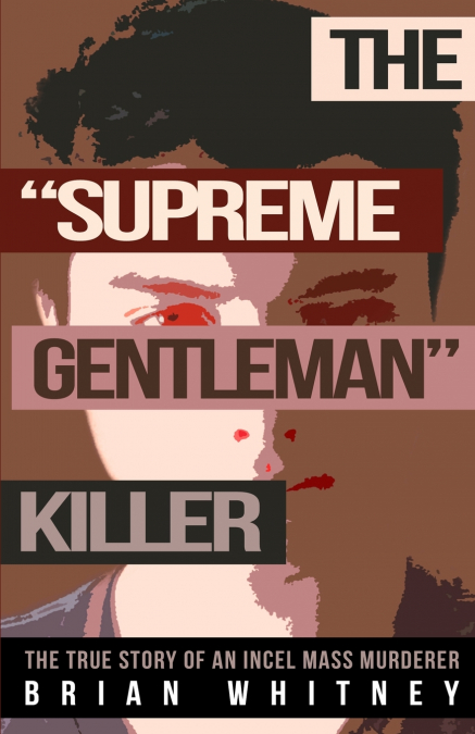 THE 'SUPREME GENTLEMAN' KILLER