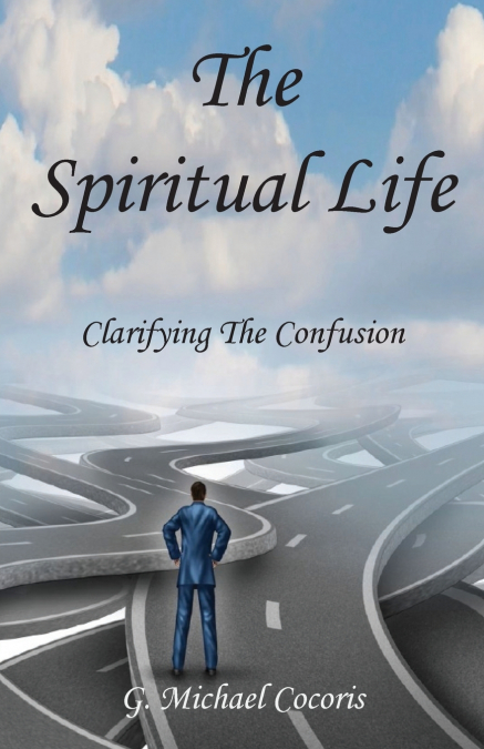 THE SPIRITUAL LIFE