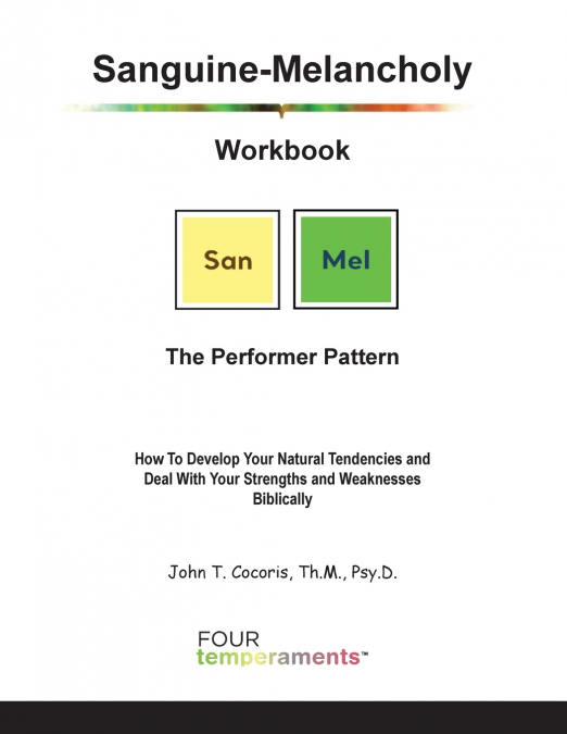 SANGUINE-MELANCHOLY WORKBOOK