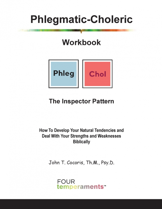 PHLEGMATIC-CHOLERIC WORKBOOK