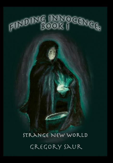 FINDING INNOCENCE, BOOK ONE