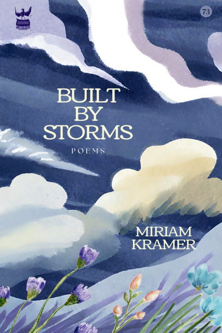 BUILT BY STORMS