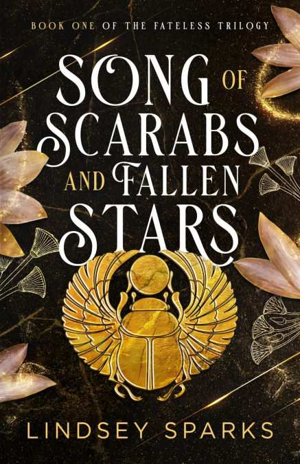 SONG OF SCARABS AND FALLEN STARS