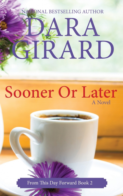 SOONER OR LATER (LARGE PRINT EDITION)