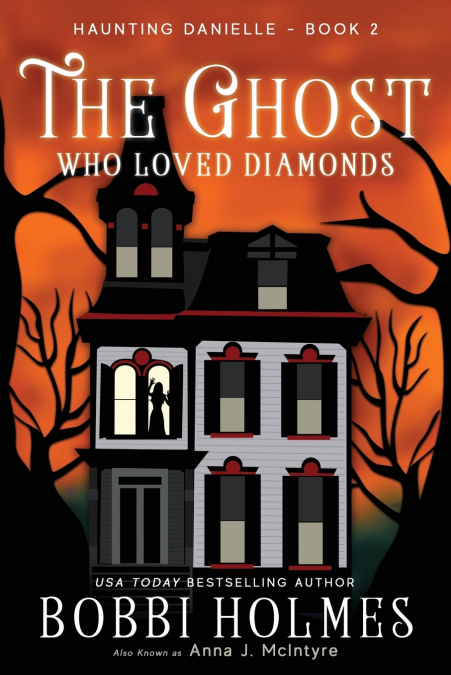 THE GHOST WHO LOVED DIAMONDS