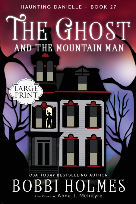 THE GHOST AND THE MOUNTAIN MAN