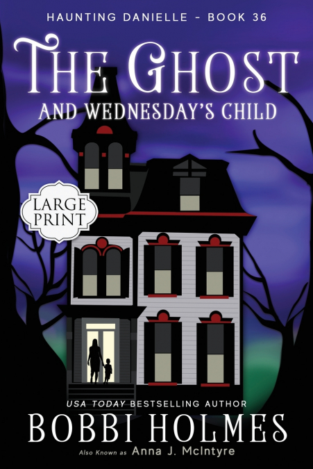 THE GHOST AND WEDNESDAY?S CHILD