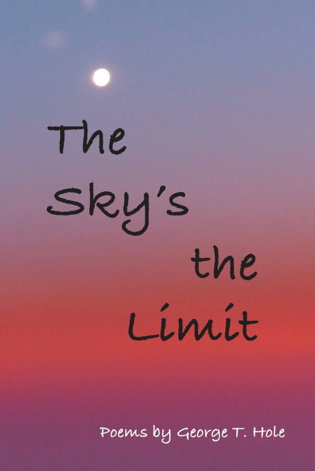 THE SKY?S THE LIMIT