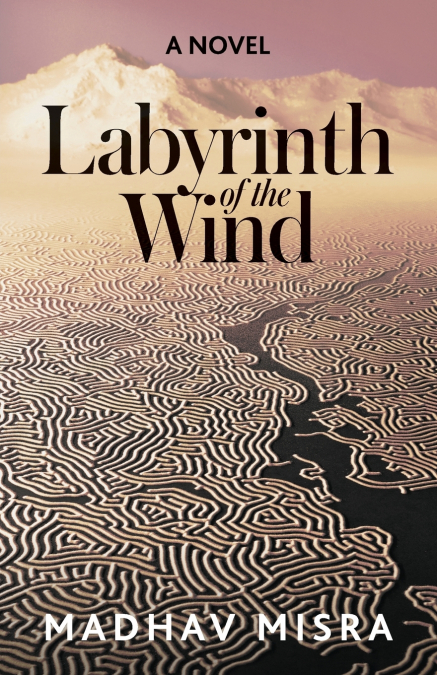 LABYRINTH OF THE WIND