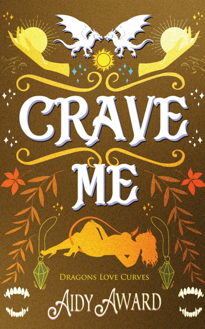CRAVE ME