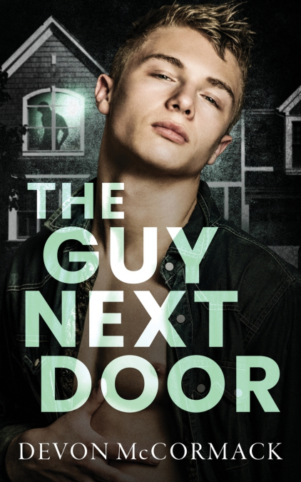 THE GUY NEXT DOOR