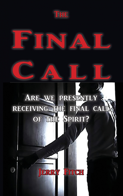 THE FINAL CALL