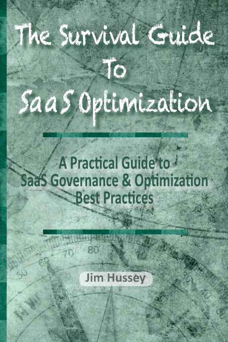 THE SURVIVAL GUIDE TO SAAS OPTIMIZATION