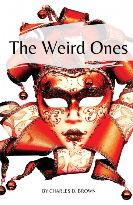 THE WEIRD ONES