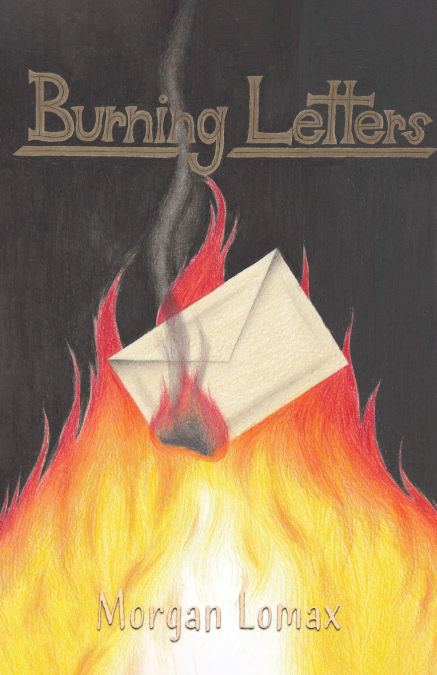 BURNING LETTERS