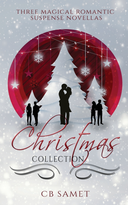 CHRISTMAS COLLECTION (THREE MAGICAL ROMANTIC SUSPENSE NOVELL