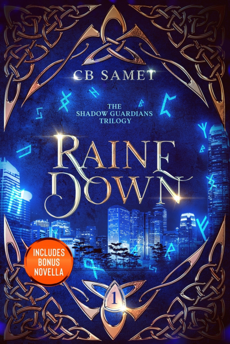 RAINE DOWN, THE SHADOW GUARDIANS BOOK 1