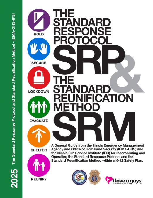 THE STANDARD RESPONSE PROTOCOL AND STANDARD REUNIFICATION ME