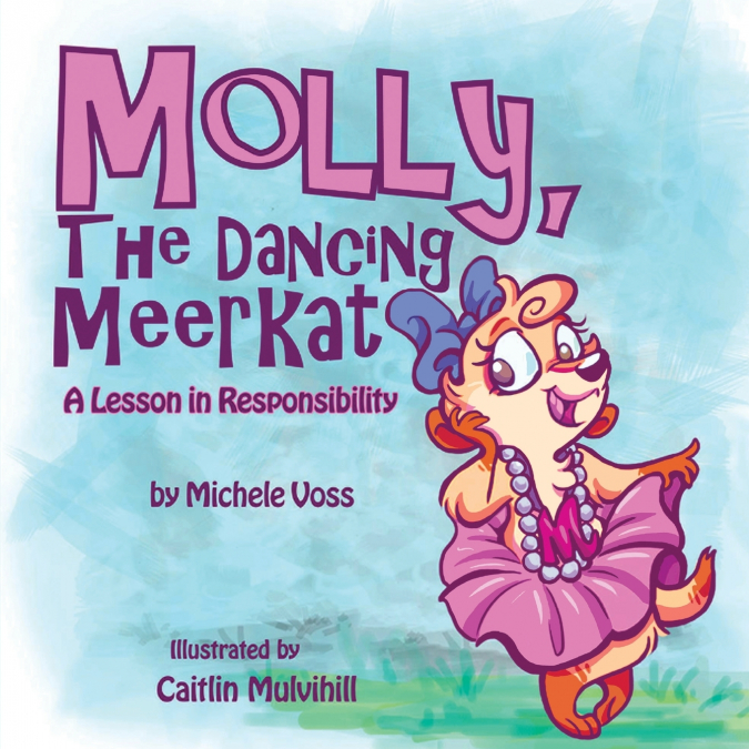 MOLLY, THE DANCING MEERKAT