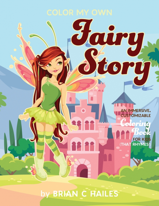 COLOR MY OWN FAIRY STORY