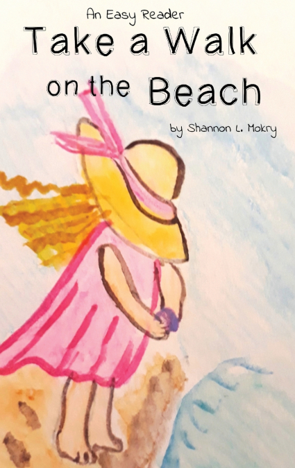 TAKE A WALK ON THE BEACH