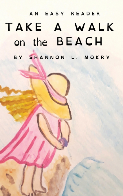 TAKE A WALK ON THE BEACH