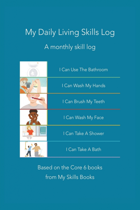 MY DAILY LIVING SKILLS LOG