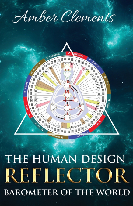 THE HUMAN DESIGN REFLECTOR