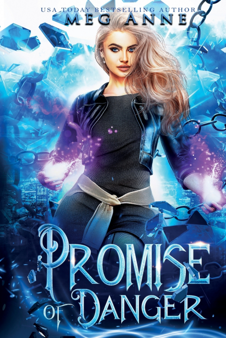PROMISE OF DANGER