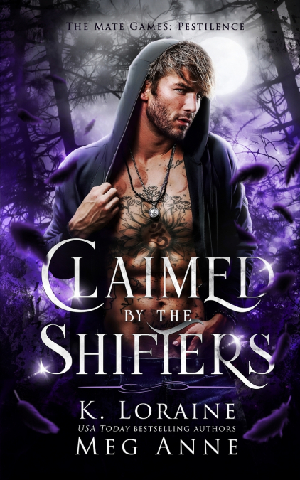 CLAIMED BY THE SHIFTERS