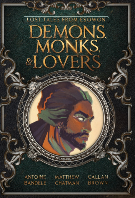 DEMONS, MONKS, AND LOVERS