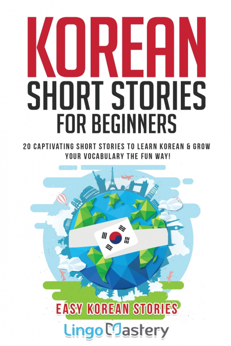 KOREAN SHORT STORIES FOR BEGINNERS
