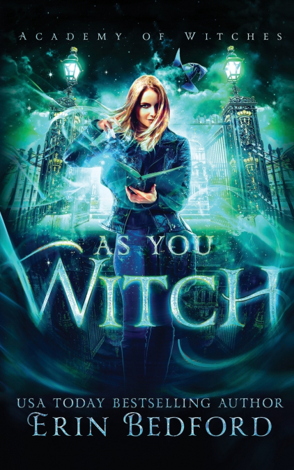 AS YOU WITCH