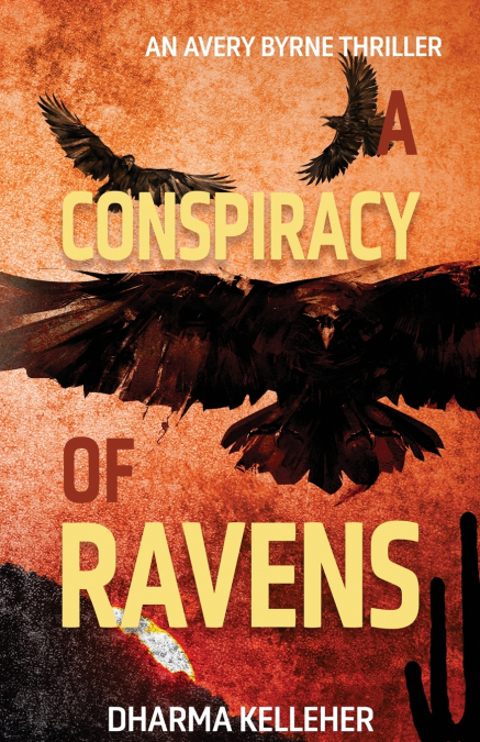 A CONSPIRACY OF RAVENS