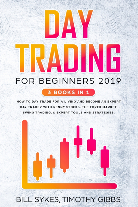 DAY TRADING FOR BEGINNERS 2019