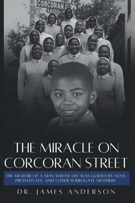 THE MIRACLE ON CORCORAN STREET