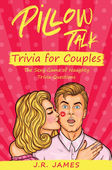 PILLOW TALK TRIVIA FOR COUPLES