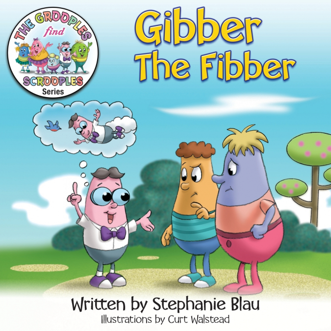 GIBBER THE FIBBER